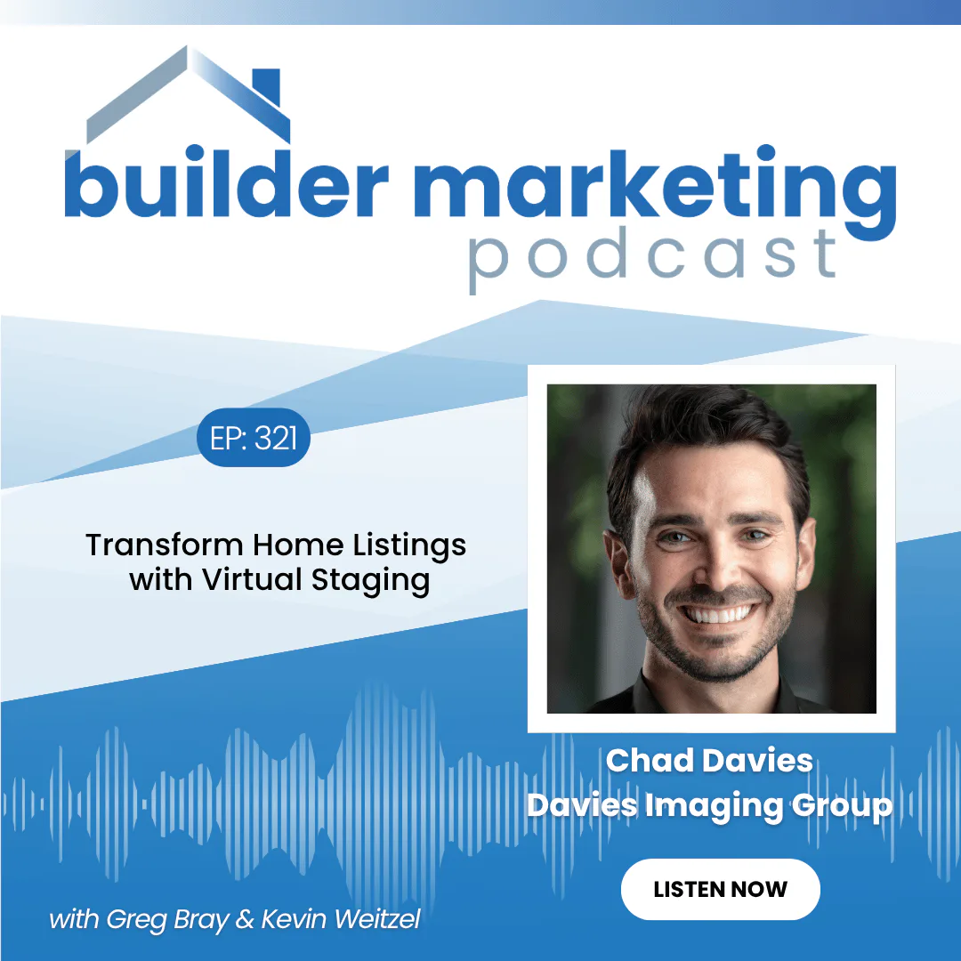 Chad Davies |  Builder Marketing Podcast