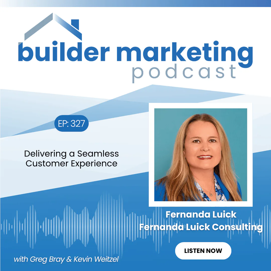 Fernanda Luick |  Builder Marketing Podcast