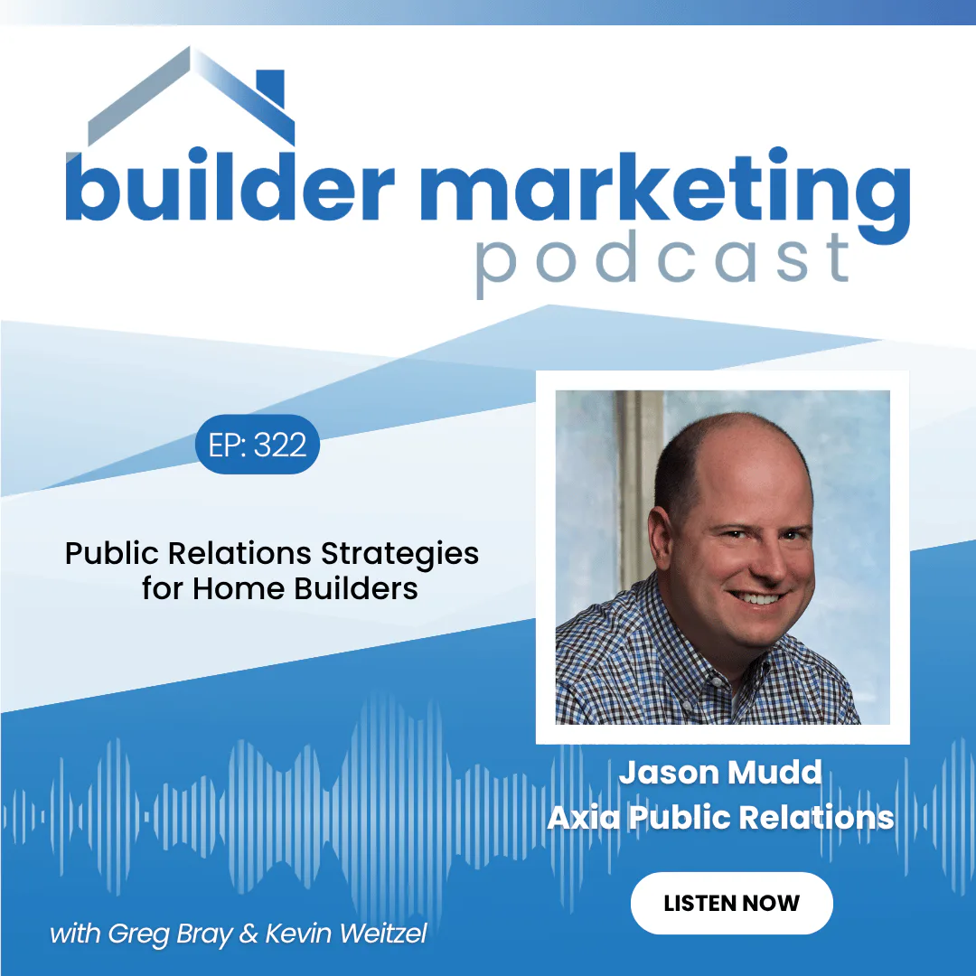 Jason Mudd |  Builder Marketing Podcast