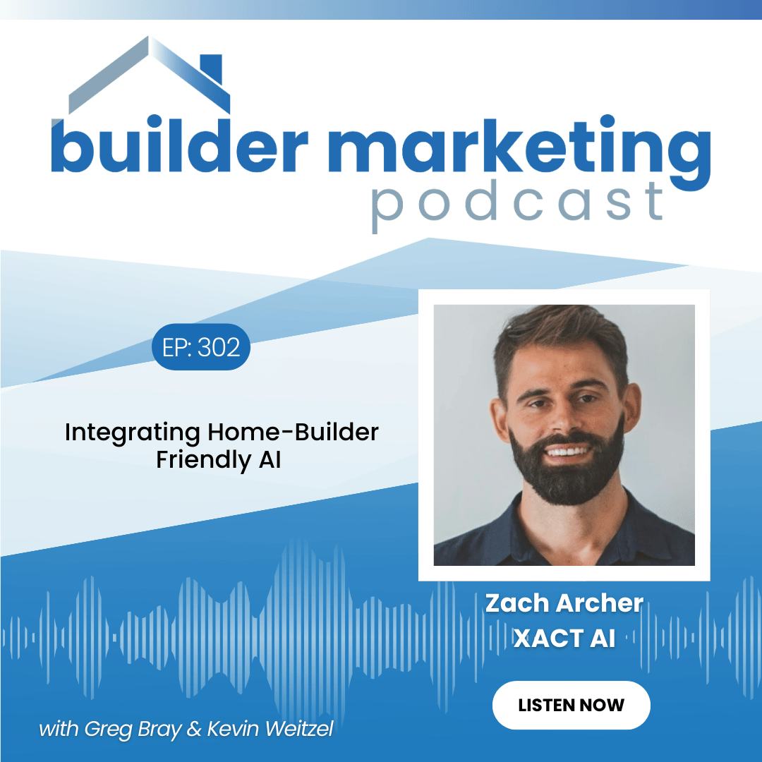 Zach Archer | Builder Marketing Podcast