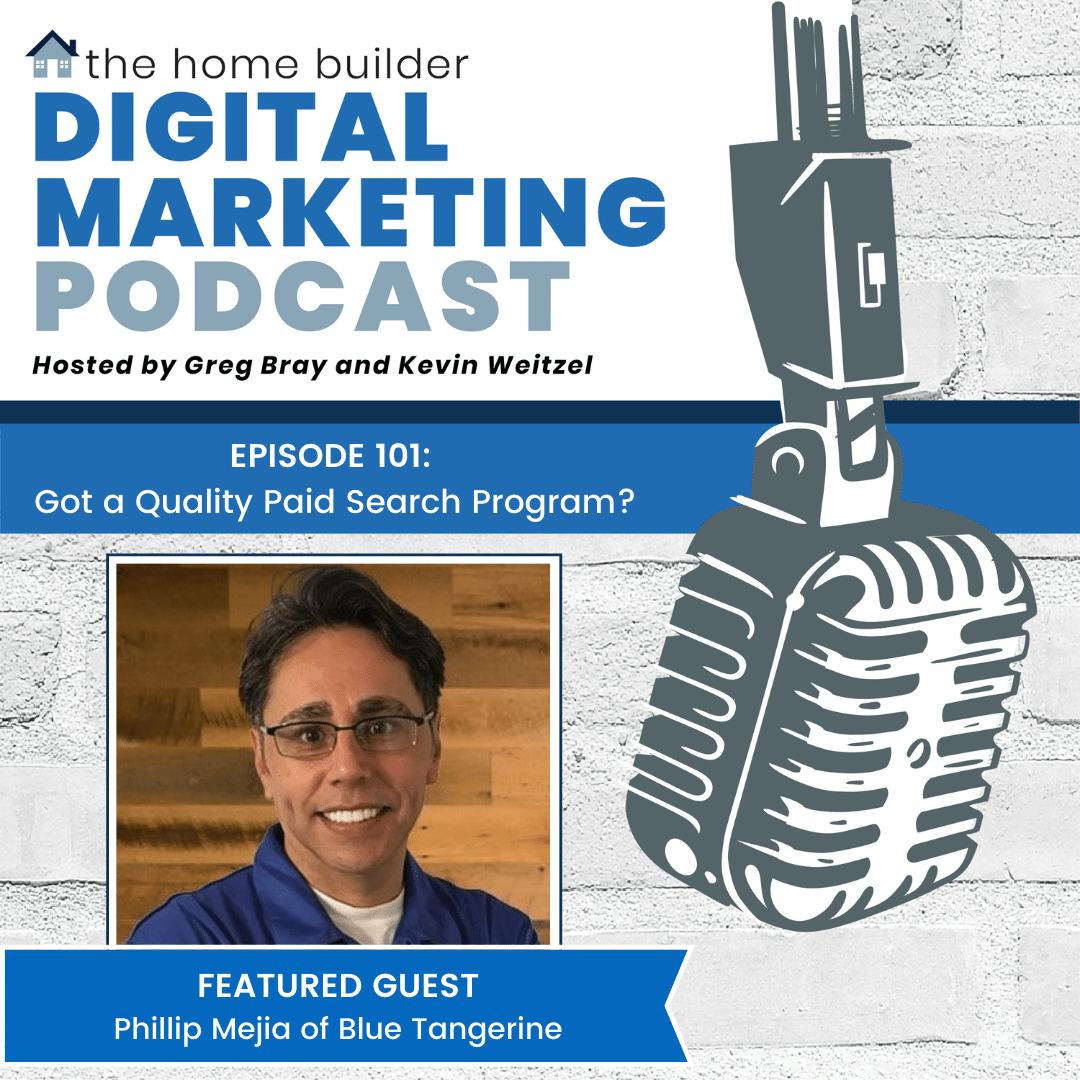 Phillip Mejia | The Home Builder Digital Marketing Podcast