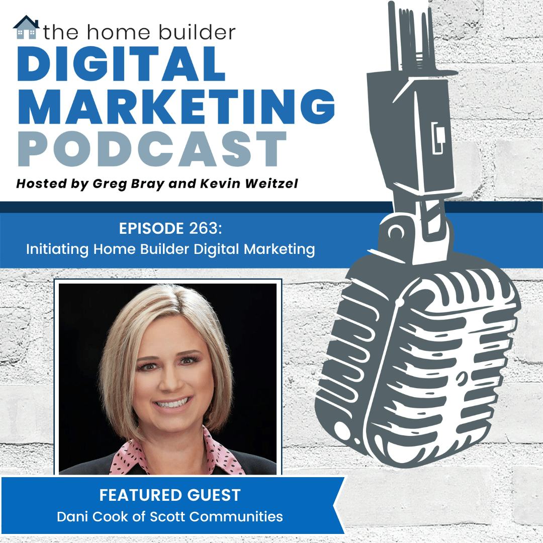 Dani Cook | The Home Builder Digital Marketing Podcast