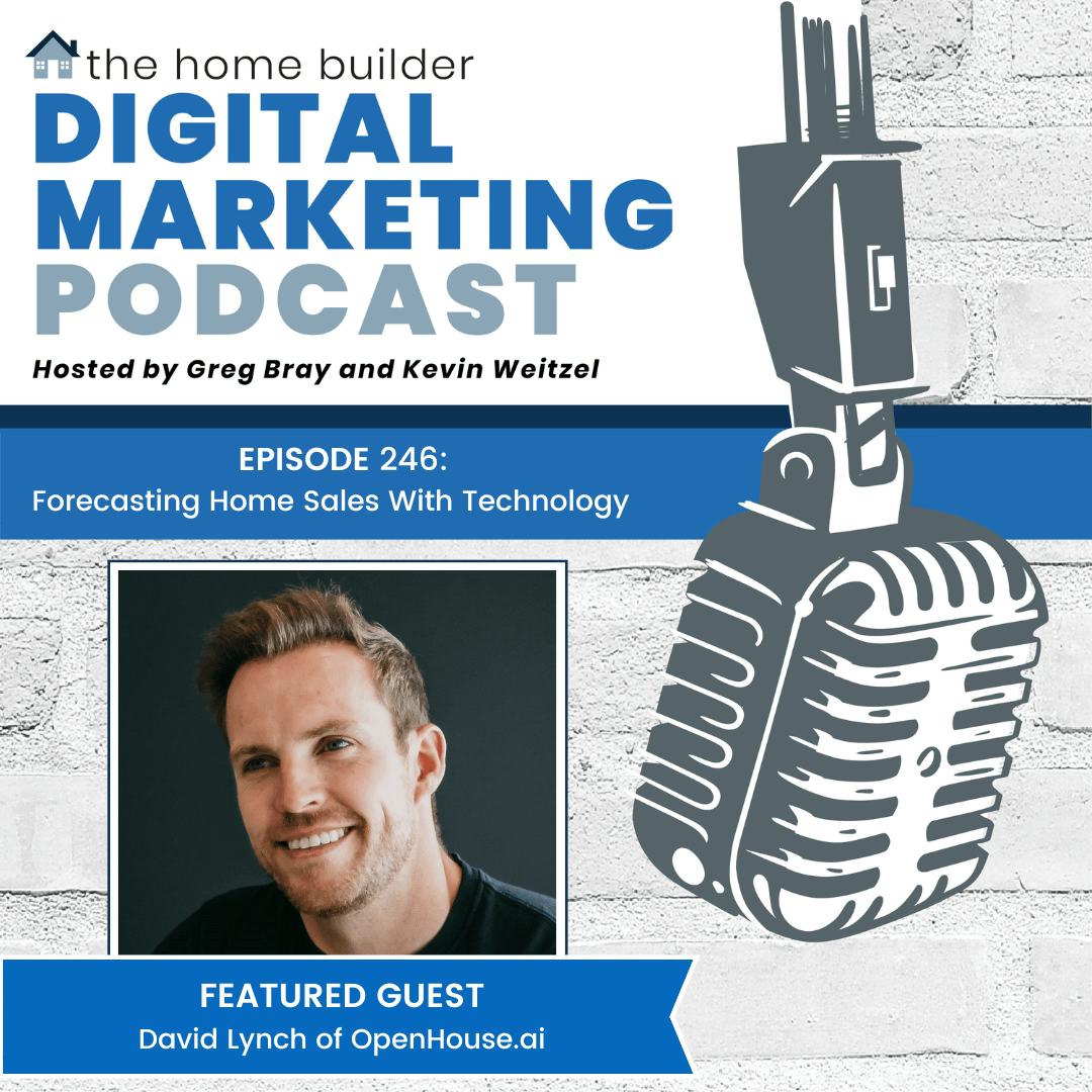 David Lynch | The Home Builder Digital Marketing Podcast