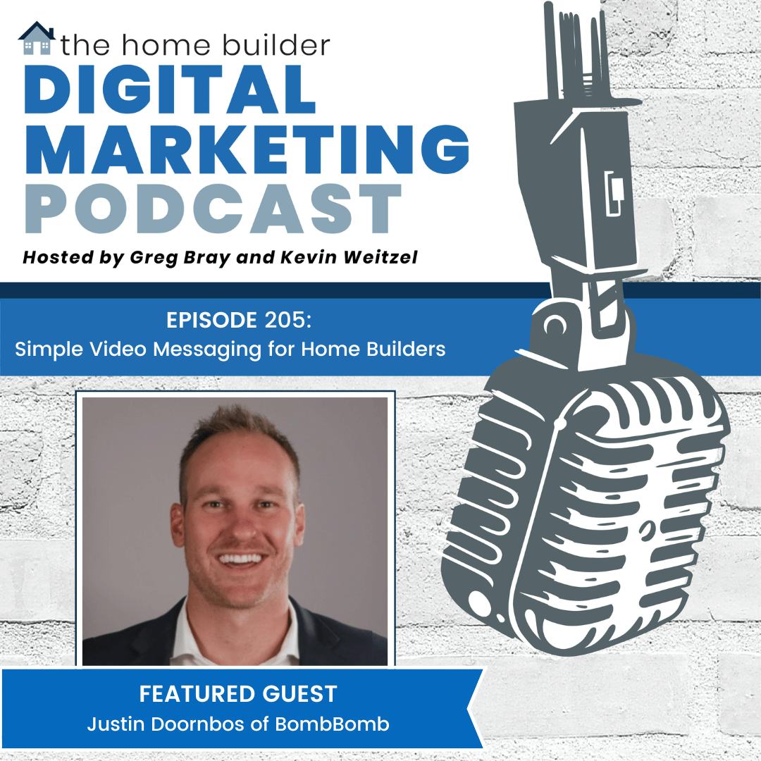 Justin Doornbos | The Home Builder Digital Marketing Podcast