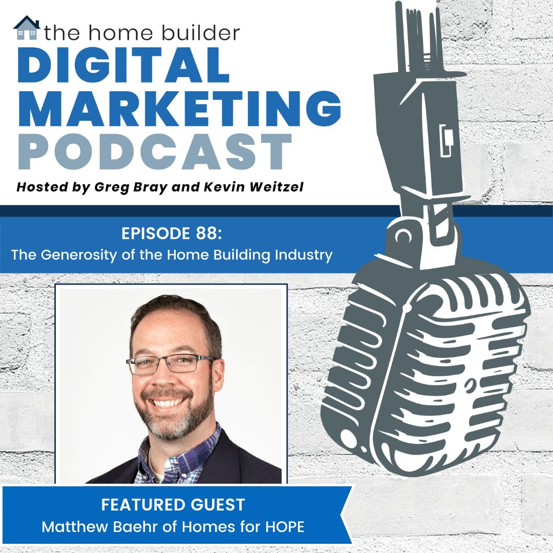 Matthew Baehr | The Home Builder Digital Marketing Podcast