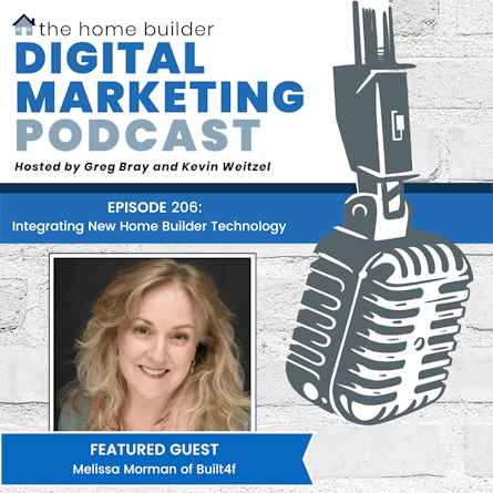 Melissa Morman | The Home Builder Digital Marketing Podcast