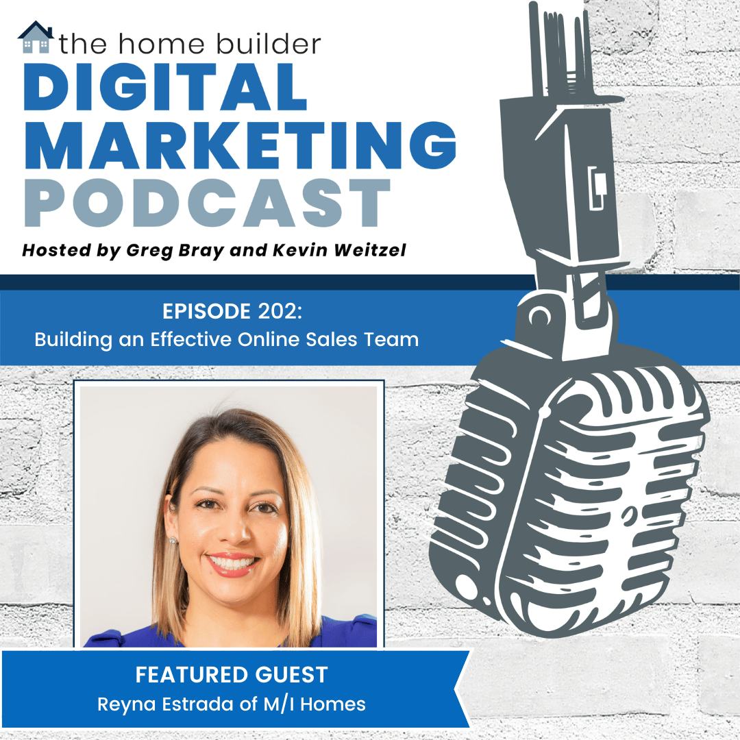 Reyna Estrada | The Home Builder Digital Marketing Podcast