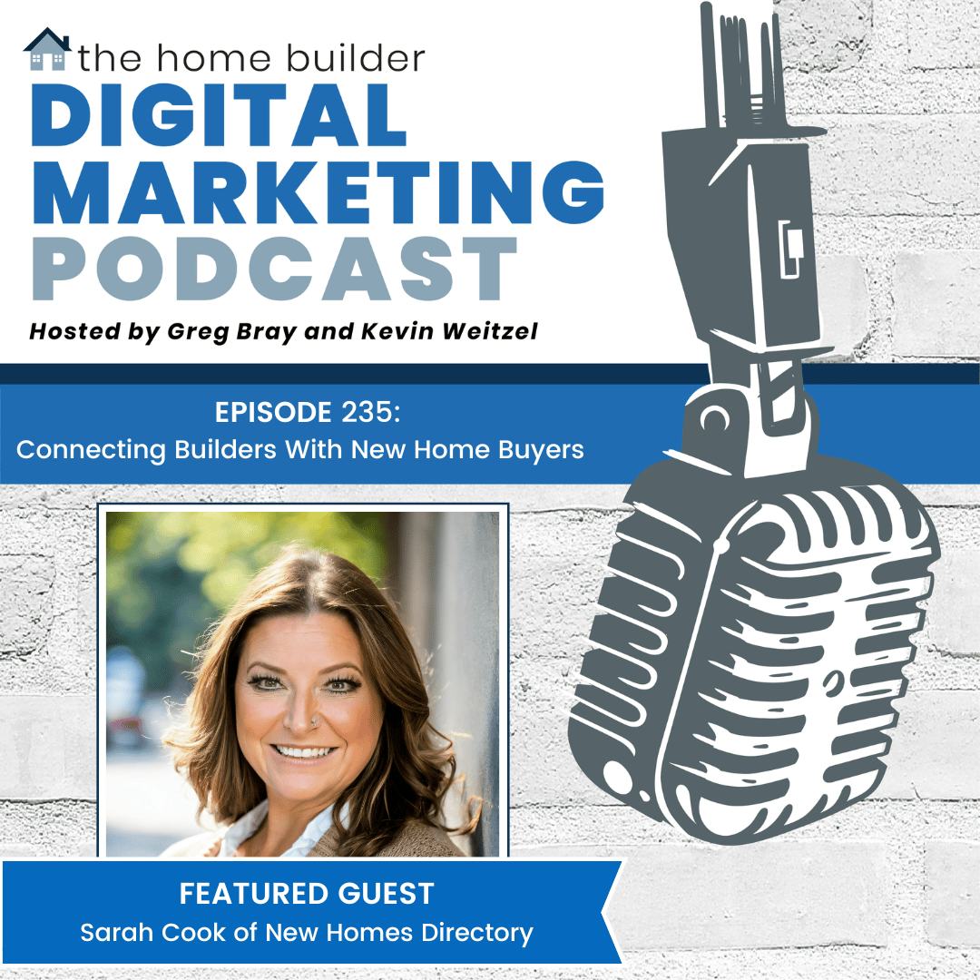 Sarah Cook | The Home Builder Digital Marketing Podcast