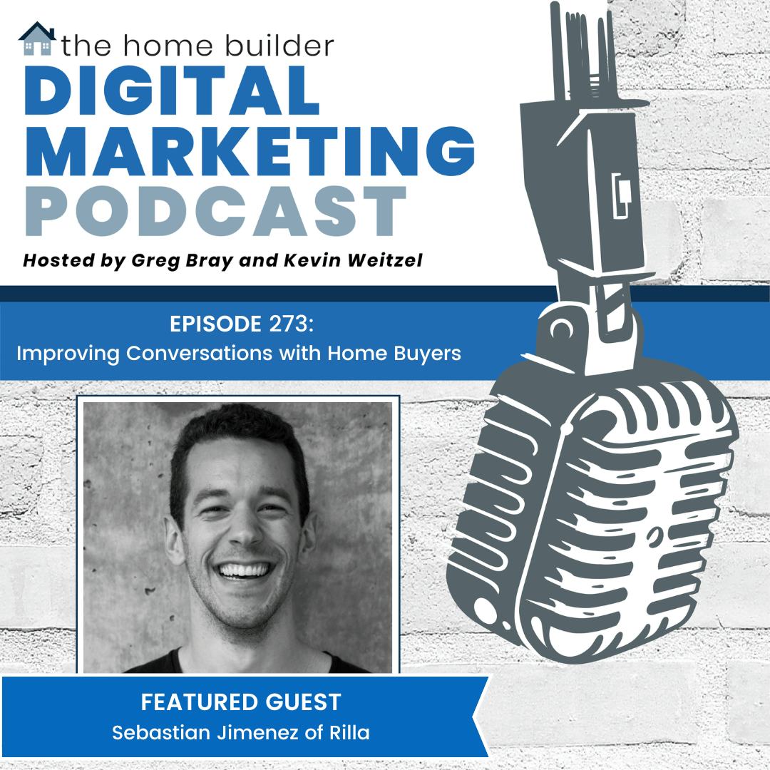 Sebastian Jimenez | The Home Builder Digital Marketing Podcast