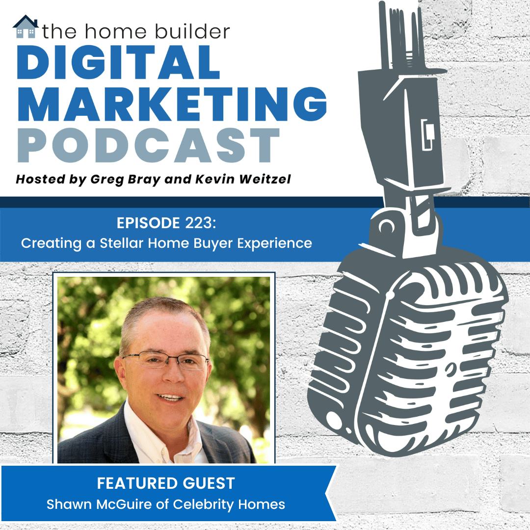 Shawn McGuire | The Home Builder Digital Marketing Podcast