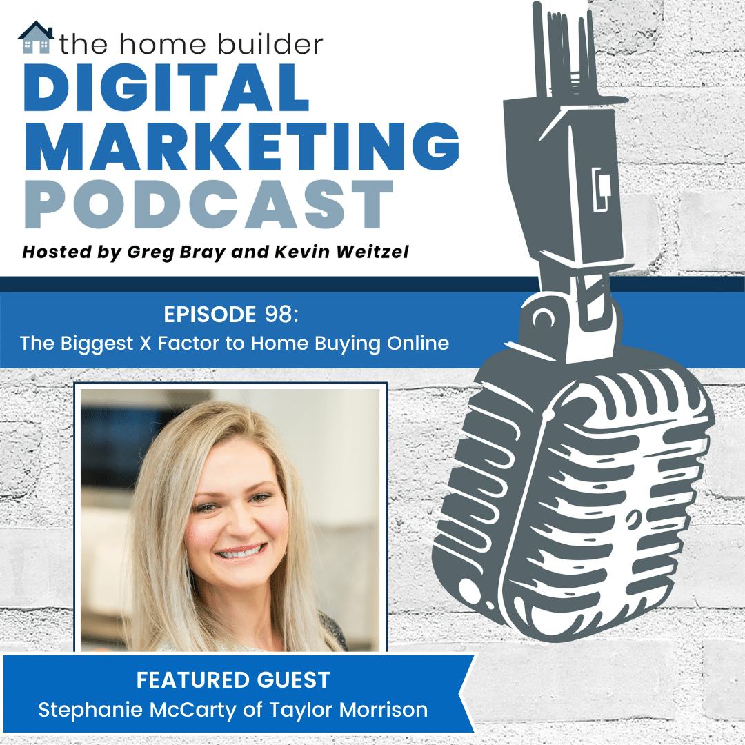 Stephanie McCarty | The Home Builder Digital Marketing Podcast