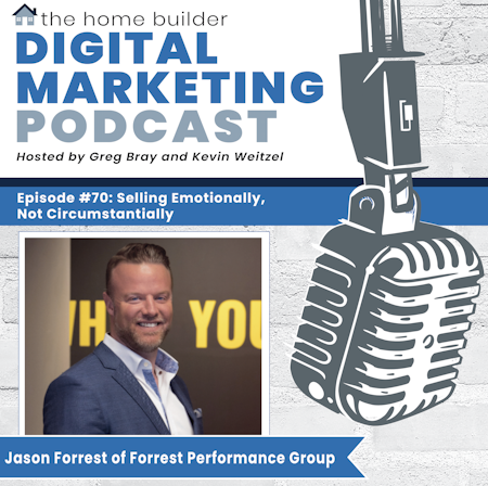 Selling Emotionally, Not Circumstantially - Jason Forrest