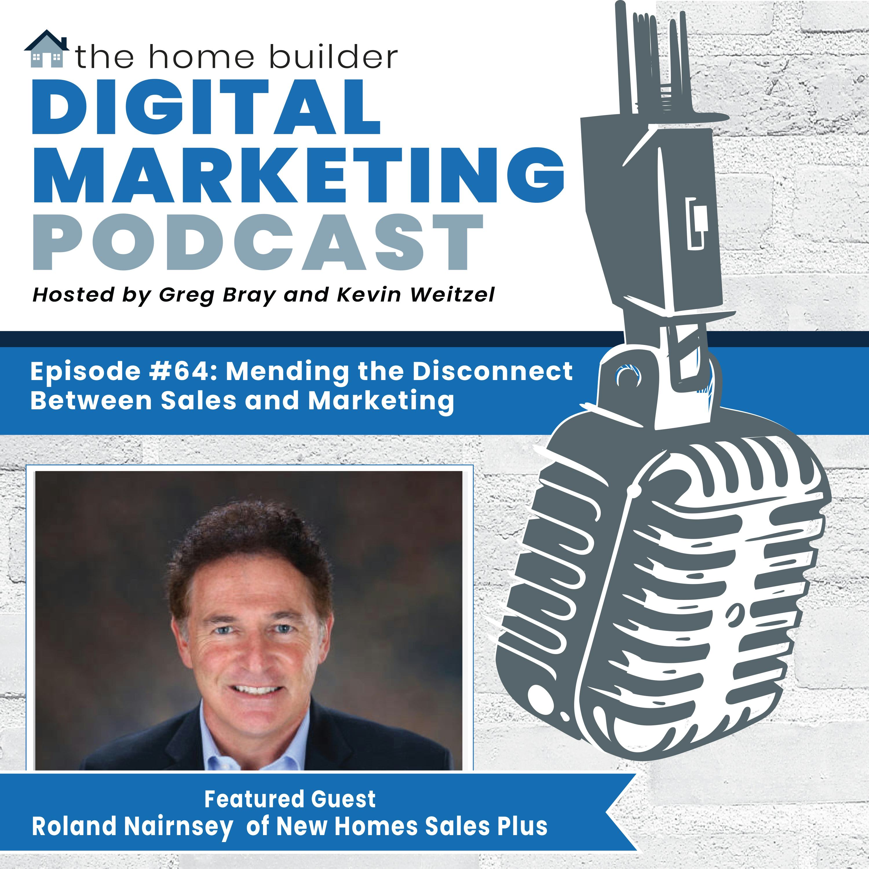 Roland Nairnsy | Home Builder Digital Marketing Podcast 