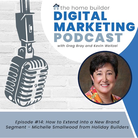How to Extend into a New Brand Segment - Michelle Smallwood from Holiday Builders